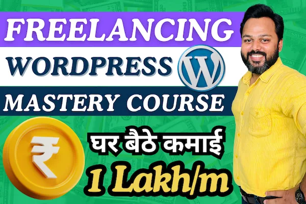 WordPress Freelancing Mastery Course